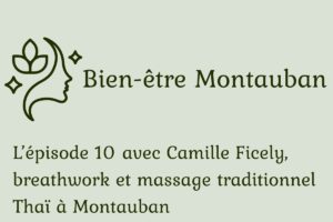 Podcast massage thai Camille Ficely